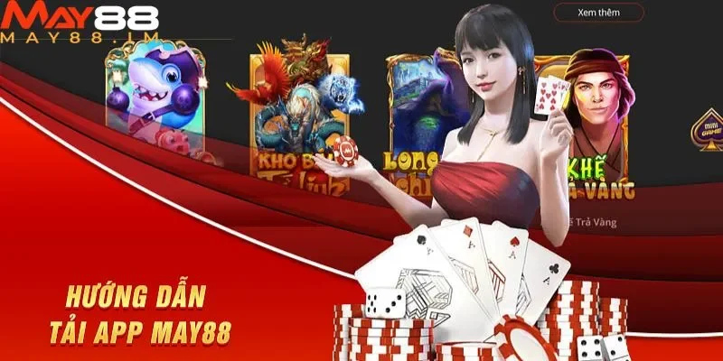 Hướng dẫn tải app MAY88 nhanh chóng và bảo mật