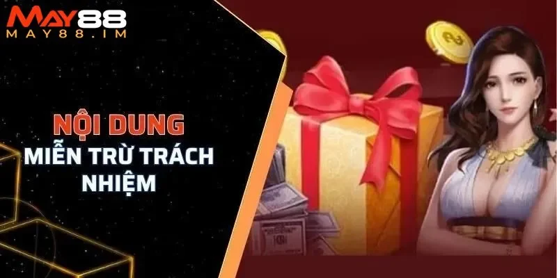 Quy định miễn trừ khi sử dụng dịch vụ và sự cố phát sinh 